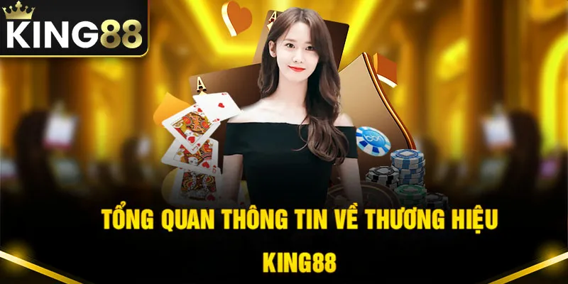 Đôi nét thông tin về nhà cái cá cược uy tín King88