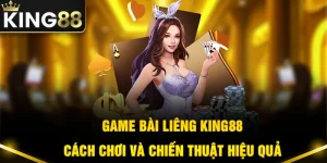 Hướng dẫn cách chơi baccarat online tại king 88 - Trải nghiệm thú vị và chiến thuật hiệu quả