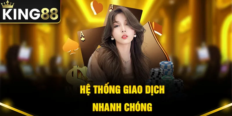 Giới thiệu King88 về hệ thống rút nạp siêu tốc