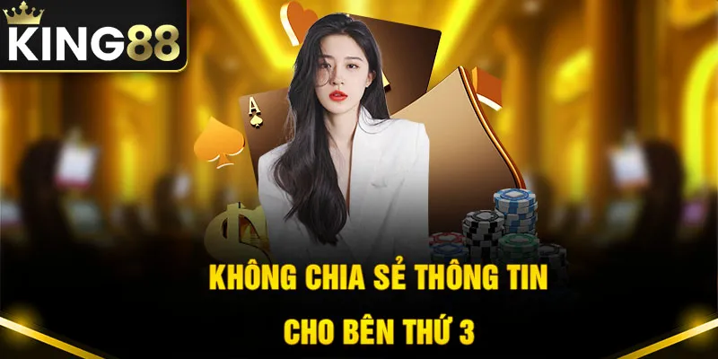 Không chia sẻ thông tin người dùng là biện pháp được dùng trong chính sách 