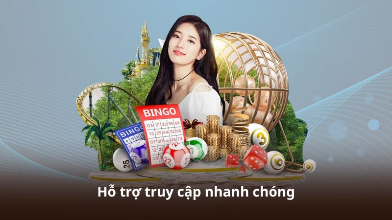 Hỗ trợ truy cập nhanh chóng
